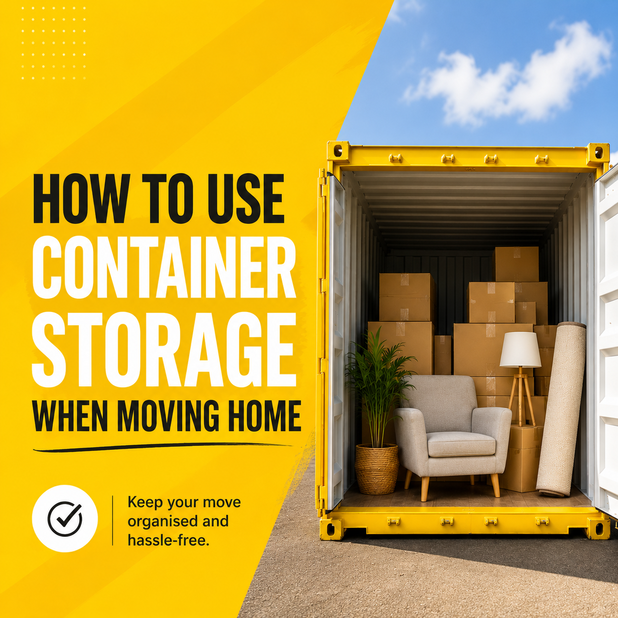 How to Use Container Storage When Moving Home